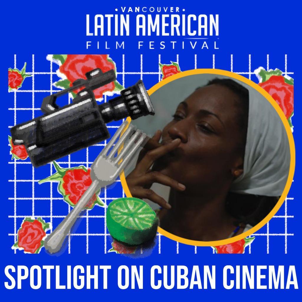 ¡CINE CUBANO! Spotlight on Cuban Cinema
